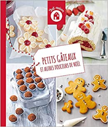 Petits gâteaux et autres douceurs de Noël